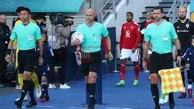الفيفا يعلن طاقم تحكيم مباراة الأهلي وبالميراس فى مونديال الأندية 2025